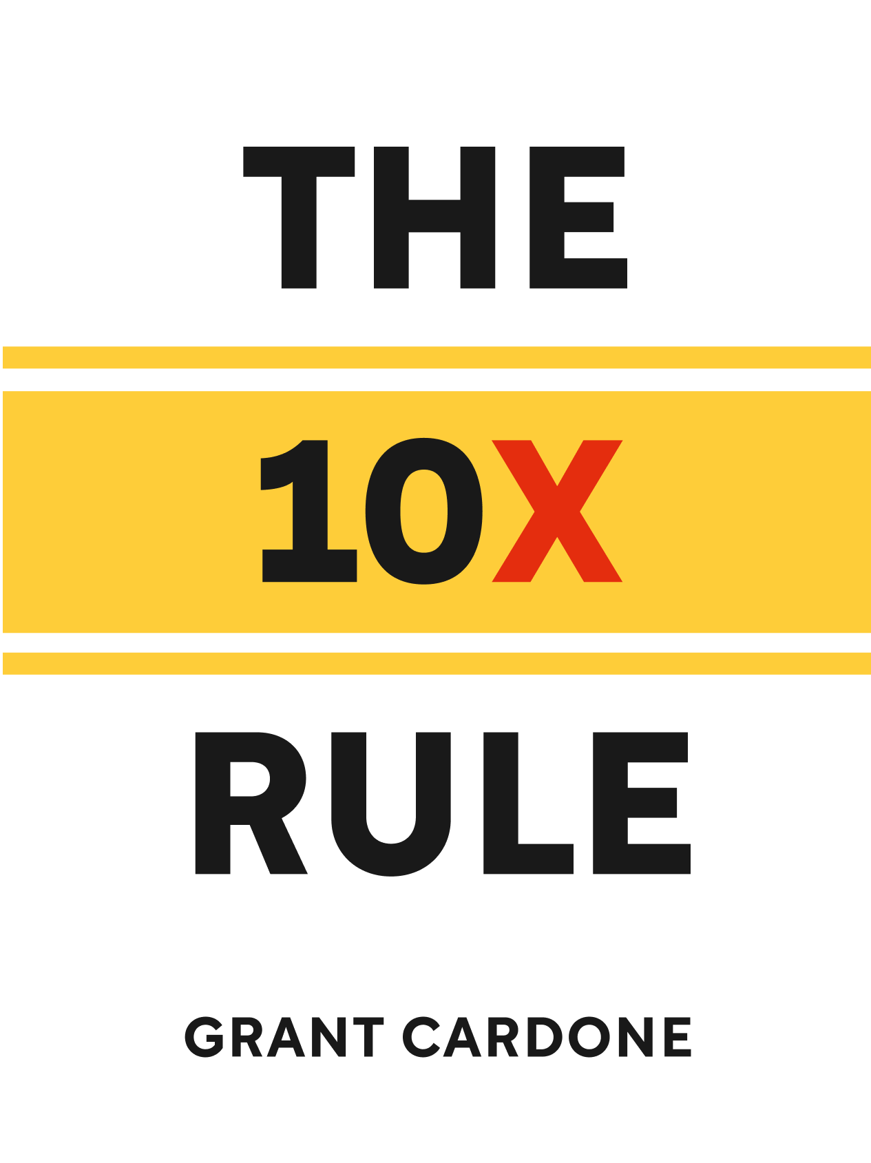 10x Rule