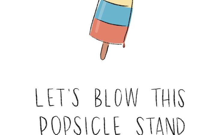 Quotes About Popsicles