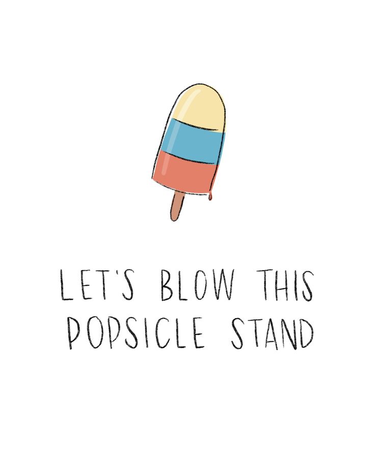 Quotes About Popsicles