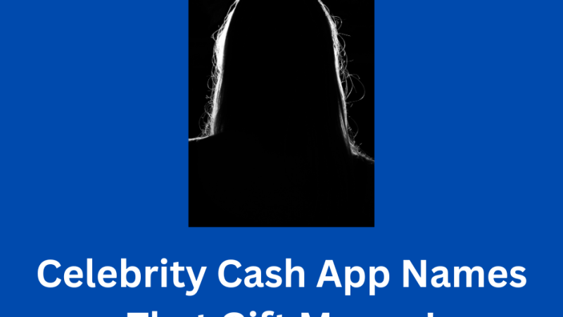 Celebrity Cash App names