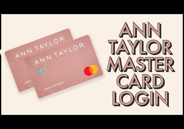 Ann Taylor Credit Card Login