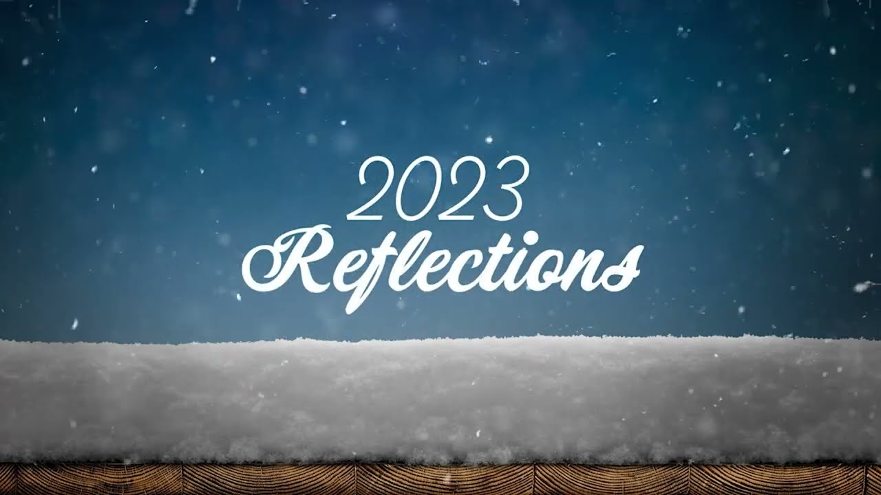 Reflections Of 2023