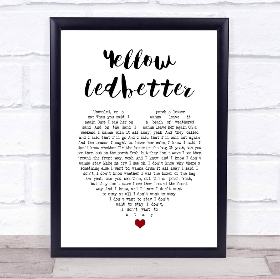 Yellow Ledbetter Lyrics